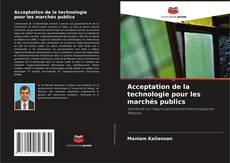 Acceptation de la technologie pour les marchés publics kitap kapağı