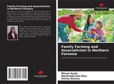 Bookcover of Family Farming and Associativism in Northern Formosa