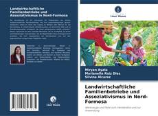 Buchcover von Landwirtschaftliche Familienbetriebe und Assoziativismus in Nord-Formosa