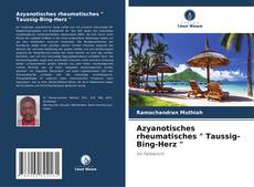 Capa do livro de Azyanotisches rheumatisches " Taussig-Bing-Herz " 