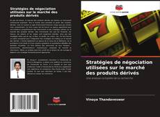 Buchcover von Stratégies de négociation utilisées sur le marché des produits dérivés