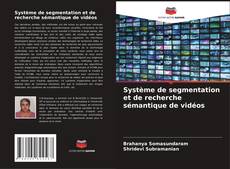 Couverture de Système de segmentation et de recherche sémantique de vidéos