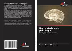Bookcover of Breve storia della psicologia