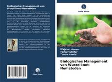 Biologisches Management von Wurzelknot-Nematoden kitap kapağı