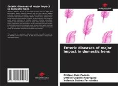 Capa do livro de Enteric diseases of major impact in domestic hens 
