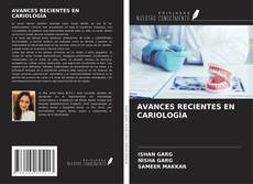 Bookcover of AVANCES RECIENTES EN CARIOLOGÍA