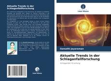 Buchcover von Aktuelle Trends in der Schlaganfallforschung