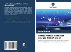 Antioxidative Aktivität einiger Heilpflanzen kitap kapağı