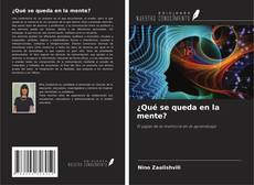 ¿Qué se queda en la mente? kitap kapağı