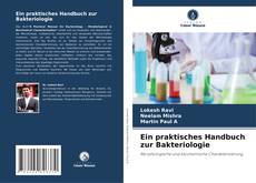 Bookcover of Ein praktisches Handbuch zur Bakteriologie