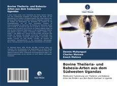Buchcover von Bovine Theileria- und Babesia-Arten aus dem Südwesten Ugandas
