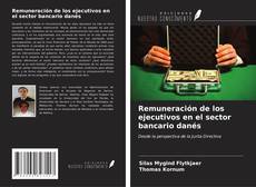Remuneración de los ejecutivos en el sector bancario danés kitap kapağı