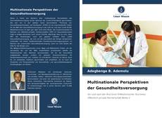 Buchcover von Multinationale Perspektiven der Gesundheitsversorgung