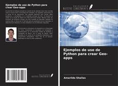 Bookcover of Ejemplos de uso de Python para crear Geo-apps