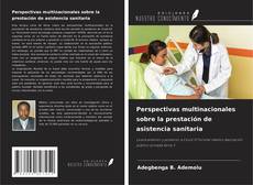 Capa do livro de Perspectivas multinacionales sobre la prestación de asistencia sanitaria 