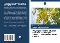 Buchcover von Phylogenetische Studien von drei Gattungen - Senna, Chamaecrista und Cassia