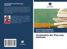Bookcover of Verständnis der Play-way-Methode