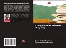 Bookcover of Comprendre la méthode Play-way