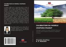 Copertina di CALIBRATION DU MODÈLE CROPGRO-PEANUT