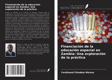 Copertina di Financiación de la educación especial en Zambia: Una exploración de la práctica