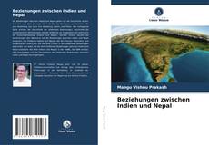 Couverture de Beziehungen zwischen Indien und Nepal