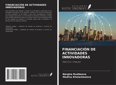 FINANCIACIÓN DE ACTIVIDADES INNOVADORAS的封面