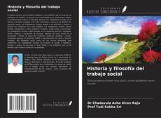 Bookcover of Historia y filosofía del trabajo social