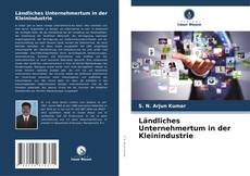 Bookcover of Ländliches Unternehmertum in der Kleinindustrie