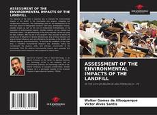 Capa do livro de ASSESSMENT OF THE ENVIRONMENTAL IMPACTS OF THE LANDFILL 