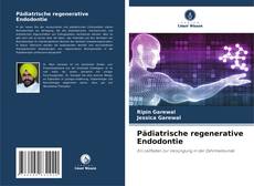 Обложка Pädiatrische regenerative Endodontie