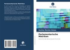 Bookcover of Parlamentarische Metriken