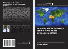 Bookcover of Enajenación de activos y rendimiento de las entidades públicas