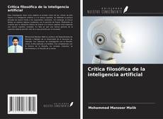 Bookcover of Crítica filosófica de la inteligencia artificial