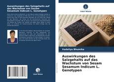 Bookcover of Auswirkungen des Salzgehalts auf das Wachstum von Sesam Sesamum Indicum L. Genotypen