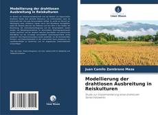 Buchcover von Modellierung der drahtlosen Ausbreitung in Reiskulturen