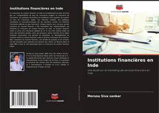 Обложка Institutions financières en Inde