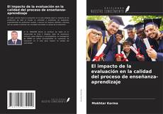 El impacto de la evaluación en la calidad del proceso de enseñanza-aprendizaje的封面