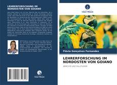 Buchcover von LEHRERFORSCHUNG IM NORDOSTEN VON GOIANO