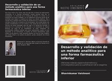 Buchcover von Desarrollo y validación de un método analítico para una forma farmacéutica inferior