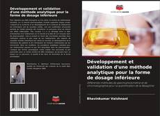 Capa do livro de Développement et validation d'une méthode analytique pour la forme de dosage inférieure 