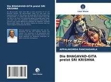 Buchcover von Die BHAGAVAD-GITA preist SRI KRISHNA