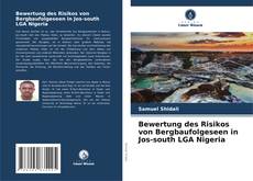 Copertina di Bewertung des Risikos von Bergbaufolgeseen in Jos-south LGA Nigeria