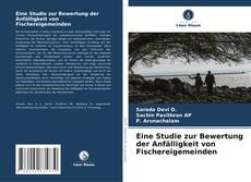 Portada del libro de Eine Studie zur Bewertung der Anfälligkeit von Fischereigemeinden