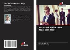 Portada del libro de Attività di definizione degli standard