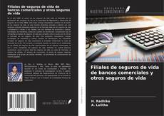 Bookcover of Filiales de seguros de vida de bancos comerciales y otros seguros de vida
