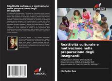 Capa do livro de Reattività culturale e motivazione nella preparazione degli insegnanti 
