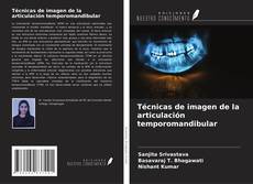 Buchcover von Técnicas de imagen de la articulación temporomandibular