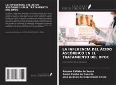 Buchcover von LA INFLUENCIA DEL ÁCIDO ASCÓRBICO EN EL TRATAMIENTO DEL DPOC