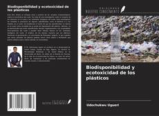 Capa do livro de Biodisponibilidad y ecotoxicidad de los plásticos 