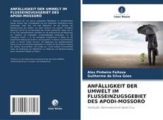 Bookcover of ANFÄLLIGKEIT DER UMWELT IM FLUSSEINZUGSGEBIET DES APODI-MOSSORÓ